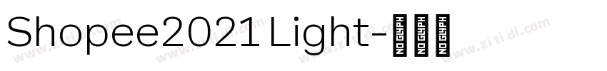 Shopee2021 Light字体转换